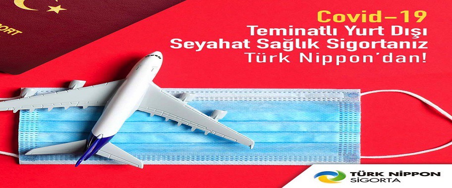 Covid-19 Teminatlı Seyahat Sağlık Sigortası